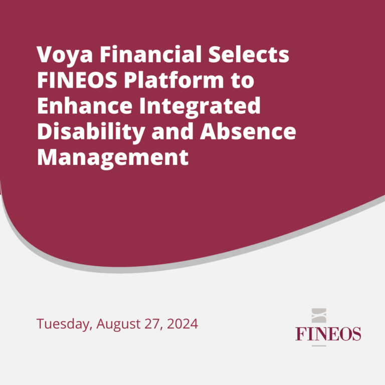 Voya Financial Selects FINEOS Platform to Enhance Integrated Disability and Absence Management