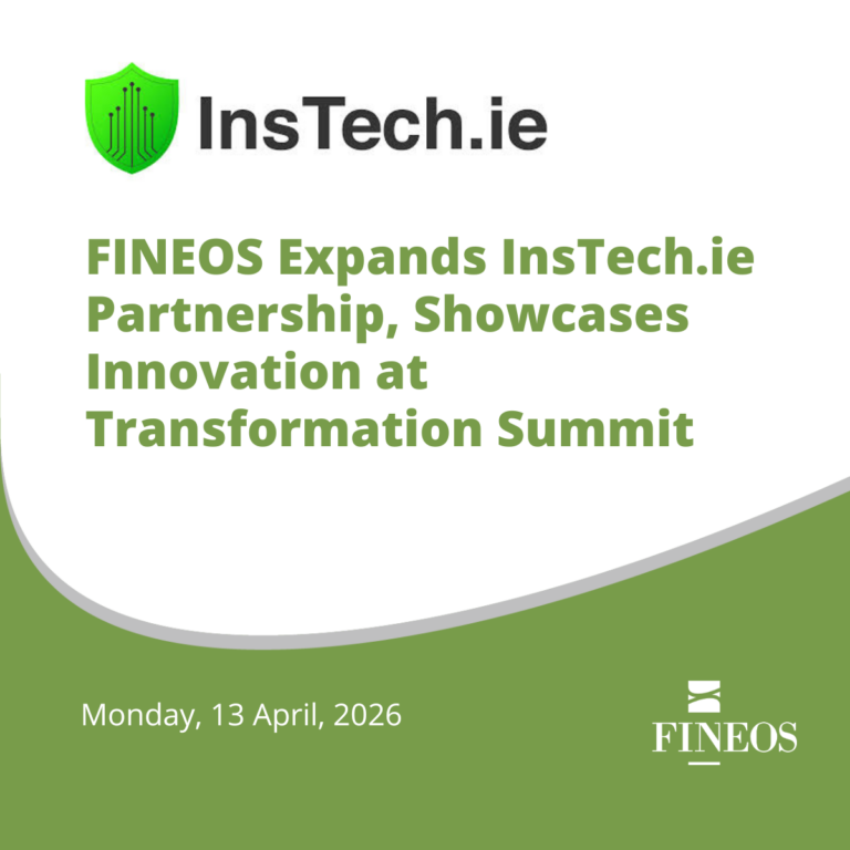 FINEOS Expands InsTech.ie Partnership, Showcases Innovation at Transformation Summit